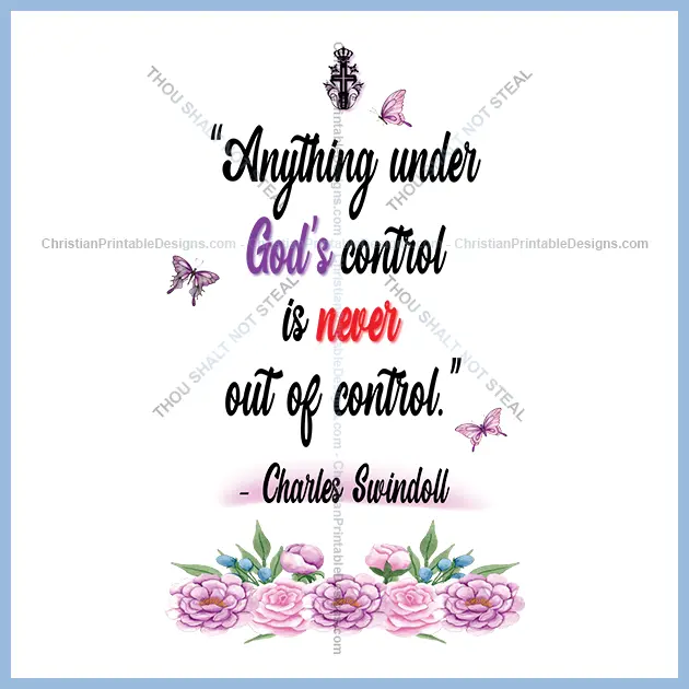 Everything under God's control Image - ChristianPrintableDesigns.com