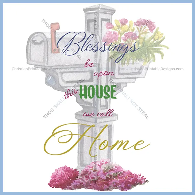 Blessings upon this house image - ChristianPrintableDesigns.com