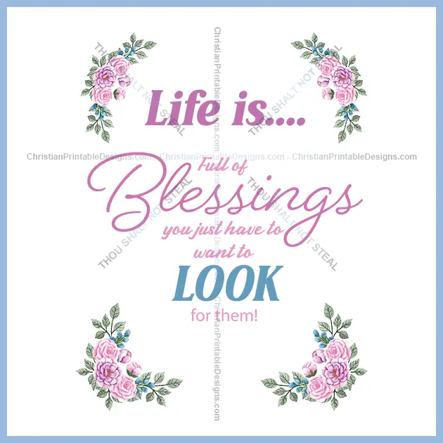 Life is full of blessings image - ChristianPrintableDesigns.com