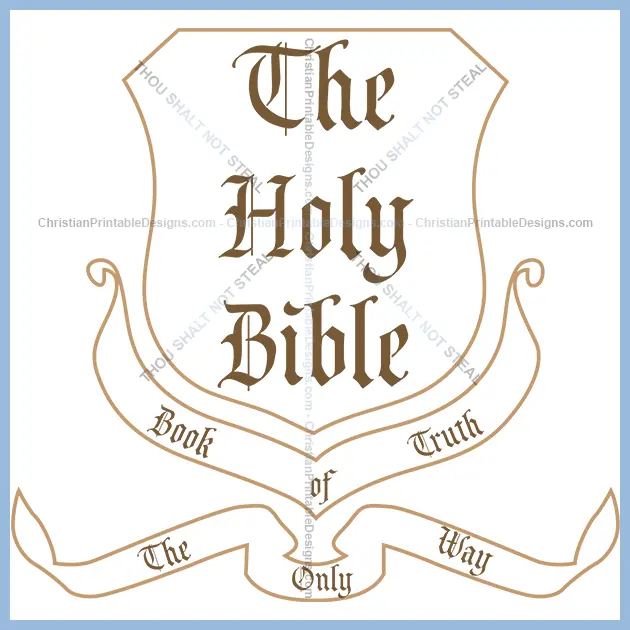 Holy Bible Shield of Truth image - ChristianPrintableDesigns.com