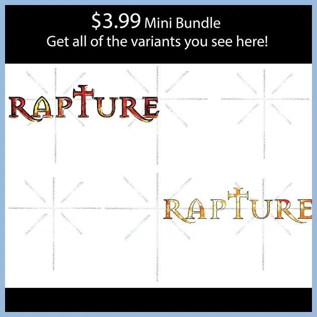 Rapture Mini Bundle Image - ChristianPrintableDesigns.com