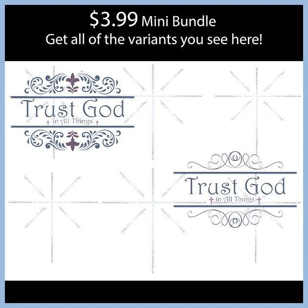 Trust God Mini Bundle Image - ChristianPrintableDesigns.com